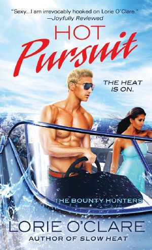 [The Bounty Hunters 06] • Hot Pursuit